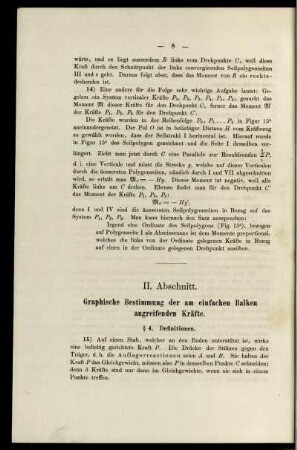 II. Abschnitt. Graphische Bestimmung der am einfachen Balken angreifenden Kräfte.