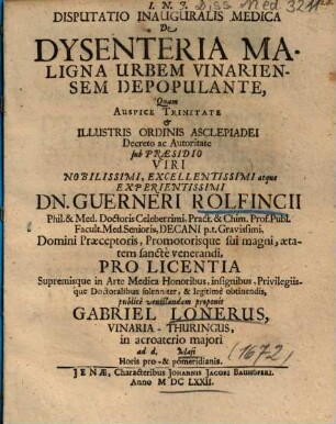 Disputatio inauguralis medica de dysenteria maligna urbem Vinariensem depopulante