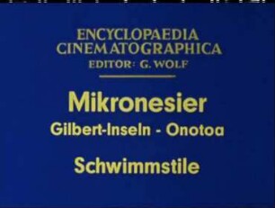 Mikronesier (Gilbert-Inseln, Onotoa) - Schwimmstile