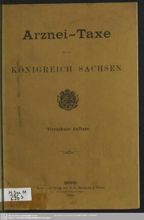 14.1902 [nebst Nachtr.1.1903-3.1905]: Arznei-Taxe für das Königreich Sachsen