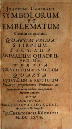 Symbola et Emblemata : Cent. quatuor
