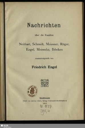 Nachrichten über die Familien Neithart, Schmidt, Meissner, Rüger, Engel, Meinecke, Ibbeken