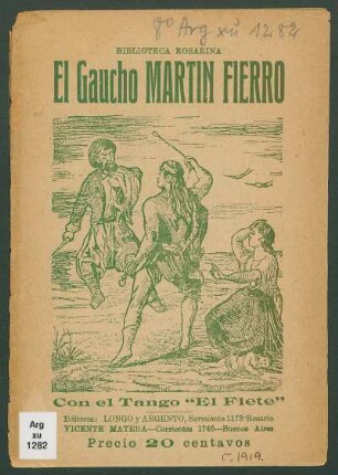 El Gaucho Martin Fierro : con el tango "El flete"