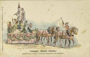 Festwagen: "Schwäb. Volkslied." Erinnerung an das V. Deutsche Sängerfest 1896 Stuttgart.