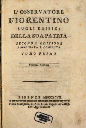 L' Osservatore Fiorentino Sugli Edifizj Della Sua Patria, 1