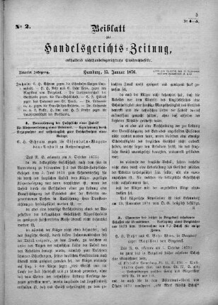 Beiblatt zur hamburgischen Handelsgerichts-Zeitung No. 2. Neunter Jahrgang. Hamburg, 15. Januar 1876.
