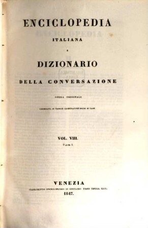 Enciclopedia italiana e dizionario della conversazione : opera originale, 8,1