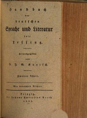 Handbuch der deutschen Sprache und Literatur seit Lessing, 2. Die deutschen Dichter
