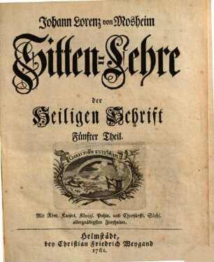 Johann Lorenz Mosheims Sitten-Lehre Der Heiligen Schrift. 5