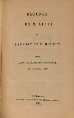 Reponse au rapport de M. Boucly : publié dans le Moniteur universel du 19. mars 1848