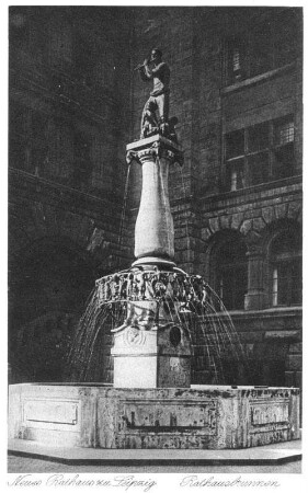 Neues Rathaus zu Leipzig ; Rathausbrunnen
