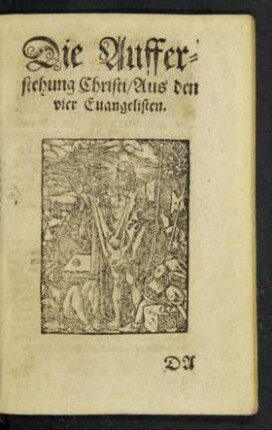 Die Aufferstehung Christi/ Aus den vier Evangelisten.