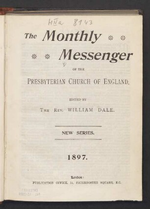 1897: The Monthly messenger of the Presbyterian Church of England