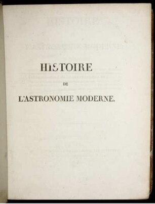 T. 2: Histoire de l'Astronomie Moderne. Tome Second