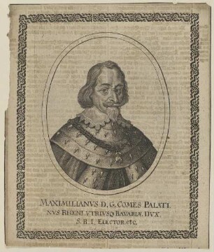 Bildnis des Maximilianvs I., Kurfürst von Bayern