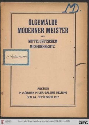 Ölgemälde moderner Meister : aus mitteldeutschem Museumsbesitz; Auktion in München in der Galerie Helbing, Dienstag, den 24. September 1912