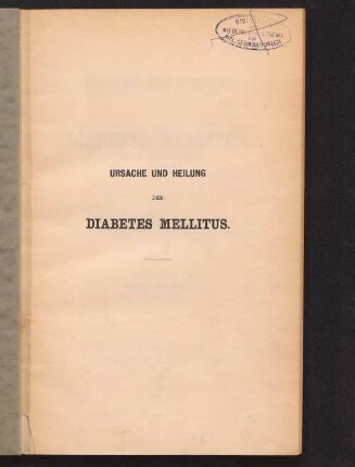 Ursache und Heilung des Diabetes Mellitus (Zuckerkrankheit)