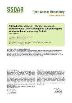 Attributionsprozesse in hybriden Systemen: experimentelle Untersuchung des Zusammenspiels von Mensch und autonomer Technik