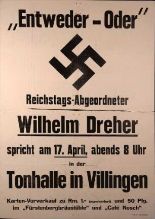 "Entweder - oder!" Versammlung der NSDAP-Ortsgruppe Villingen
