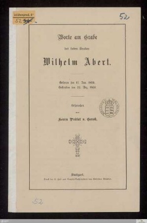 Worte am Grabe des lieben Knaben Wilhelm Abert : geboren den 17. Jan. 1864, gestorben den 22. Dez. 1869