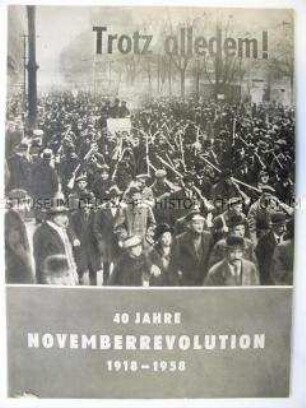 Gedenkschrift des Zentralinstituts für Marxismus-Leninismus zum 40. Jahrestag der Novemberrevolution