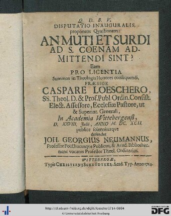 Disputatio Inauguralis, proponens Qvaestionem: An Muti Et Surdi Ad S. Coenam Admittendi Sint?