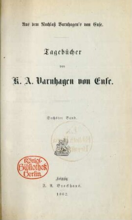 Bd. 6: Tagebücher von K. A. Varnhagen von Ense