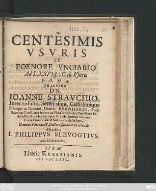 De Centesimis Usuris Et Foenore Unciario Ad L. XXVI. §. 1. C. de Usuris