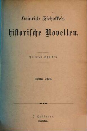 Sämmtliche Novellen, 12. Historische Novellen ; 3
