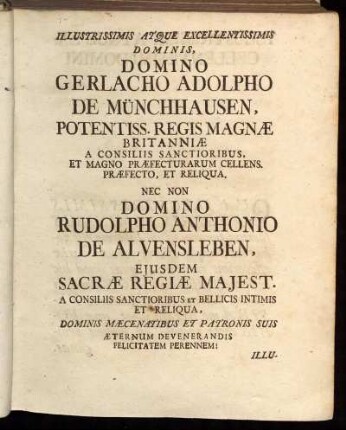 Illustrissimis Atque Excellentissimis Dominis, Domino Gerlacho Adolpho De Münchhausen, [...].