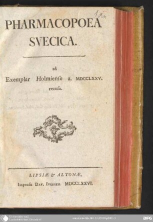 Pharmacopoea Suecica : ad exemplar Holmiense A. MDCCLXXV recusa