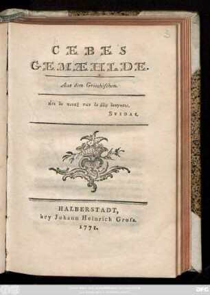Cebes Gemaehlde : Aus dem Griechischen