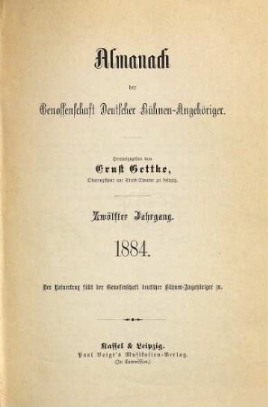 Almanach der Genossenschaft Deutscher Bühnen-Angehöriger : (Gettke's Bühnen-Almanach). 12. 1884