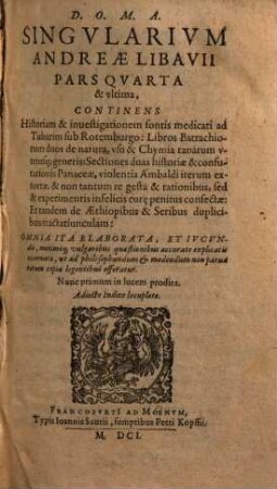 Singularium Andreae Libavii pars .... 4, Continens Historiam & investigationem fontis medicati ad Tubarim sub Rotemburgo ...