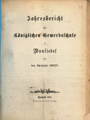 Jahresbericht der Königlichen Gewerbsschule in Wunsiedel : für das Schuljahr .... 1869/70 (1870)