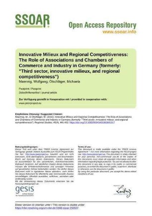 Innovative Milieux and Regional Competitiveness: The Role of Associations and Chambers of Commerce and Industry in Germany (formerly: "Third sector, innovative milieux, and regional competitiveness")