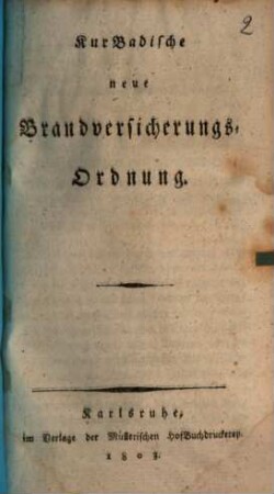 Kur-Badische neue Brandversicherungs-Ordnung