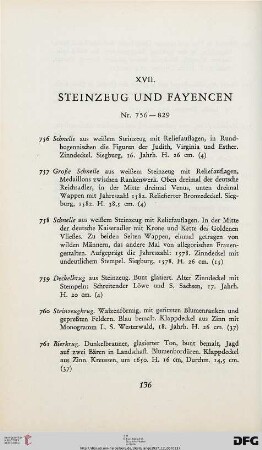 XVII. Steinzeug und Fayencen (Nr. 756-829)