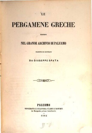 Le Pergamene greche esistenti nel grande Archivio di Palermo