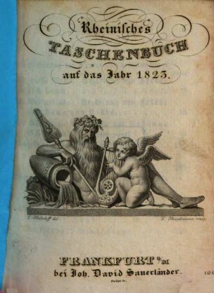 Rheinisches Taschenbuch auf das Jahr .... 2 = [Jg. 14 des Gesamtw.] 1823
