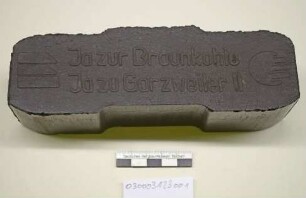 Braunkohlenbrikett "Ja zur Braunkohle, Ja zu Garzweiler II"