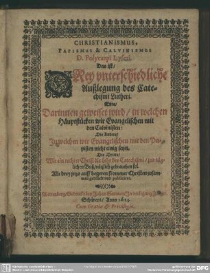 Christianismus, Papismus et Calvinismus : d.i. drei unterschiedliche Auslegungen des catechismi Luthers