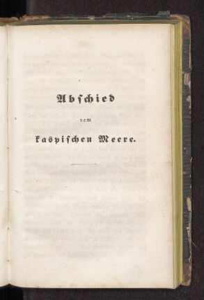 Abschied vom kaspischen Meere.
