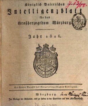 Königlich-baierisches Intelligenzblatt für das Großherzogthum Würzburg. 1816, 1