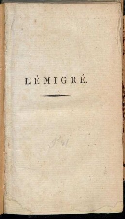 Tome 1: L'Émigré. Tome Premier