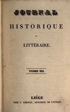 Journal historique et littéraire. 3. 1836