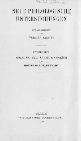 Monolog und Selbstgespräch : Untersuchungen zur Formgeschichte der griechischen Tragödie