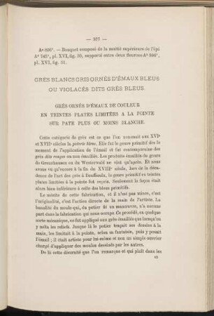 Grès blancs gris ornés d'émaux bleus ou violacés dits grès bleus.