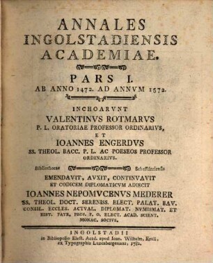 Annales Ingolstadiensis Academiae, Pars I. Ab Anno 1472. Ad Annvm 1572.