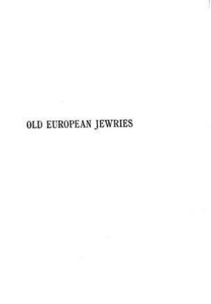 Old European Jewries / by David Philipson